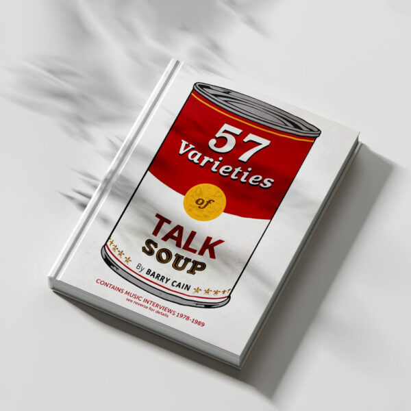 57 Varieties Of Talk Soup. Pop’s Last Stand 1978 1989