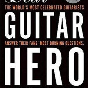 Guitar World Presents Dear Guitar Hero The WorldS Most Celebrated 3000 e1710160130842
