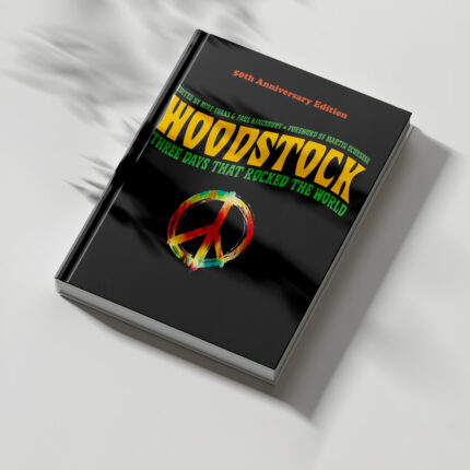 Woodstock – Threedays That Rocked The World