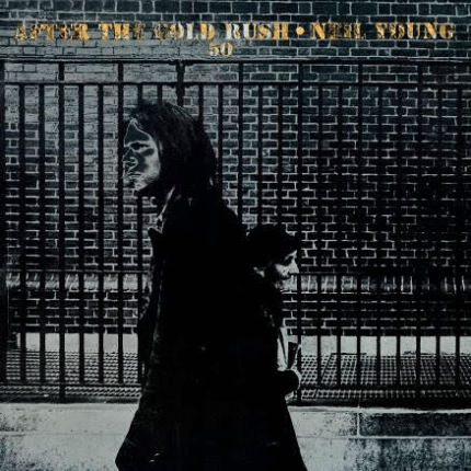 Neil Young - After The Gold Rush (50th Anniversary Box Set)