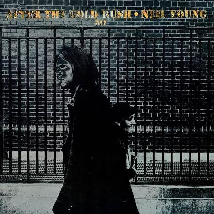 NEIL YOUNG - AFTER THE GOLD RUSH (50TH ANNIVERSARY)