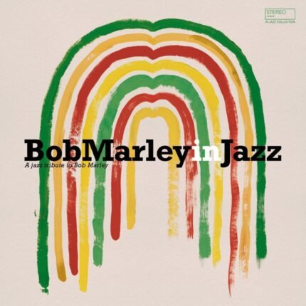 Various - Bob Marley In Jazz (A Jazz tribute to Bob Marley)