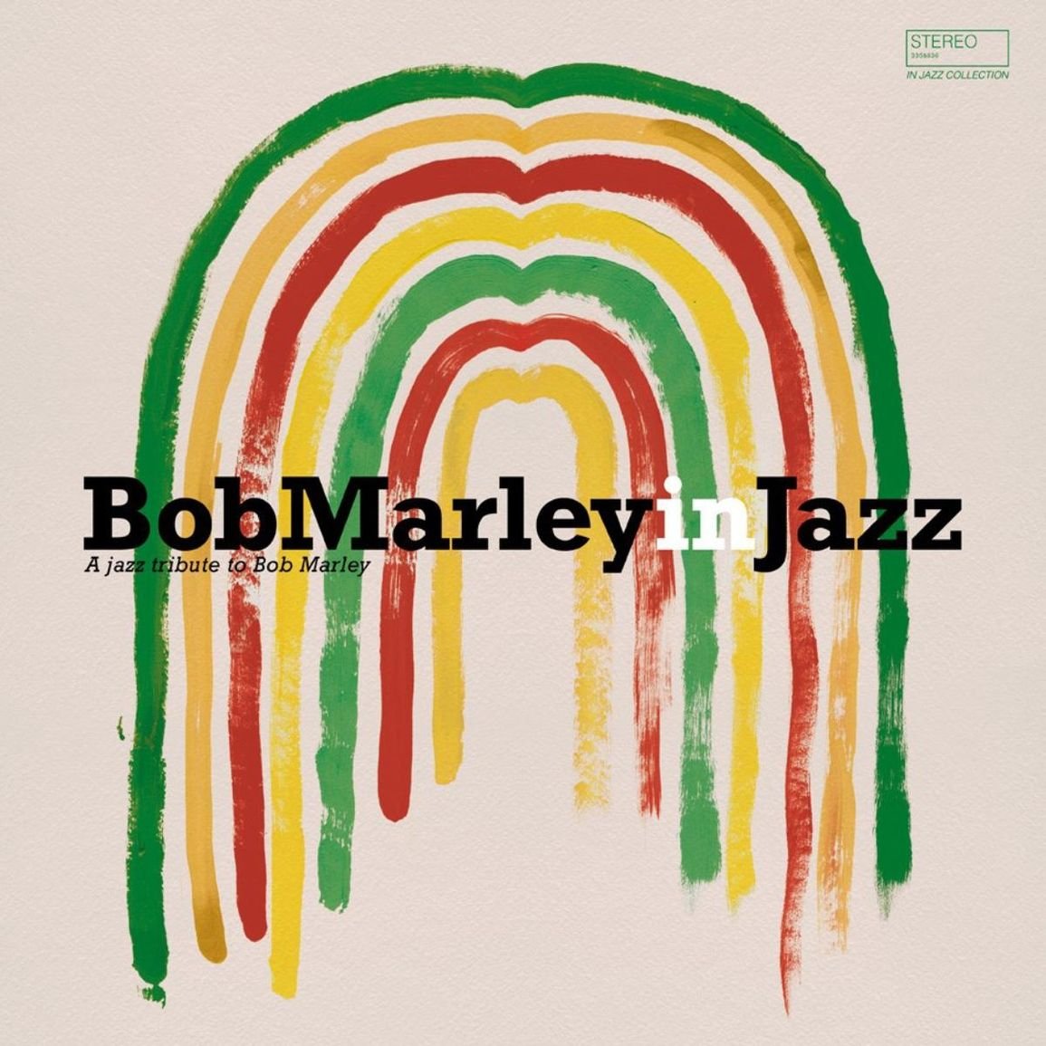 Bob Marley In Jazz Various - Bob Marley In Jazz (A Jazz tribute to Bob Marley) - Image 1